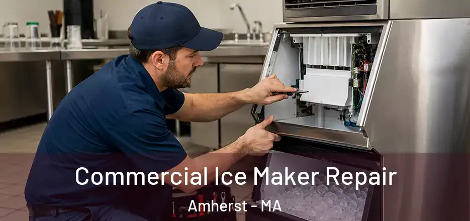  Commercial Ice Maker Repair Amherst - MA