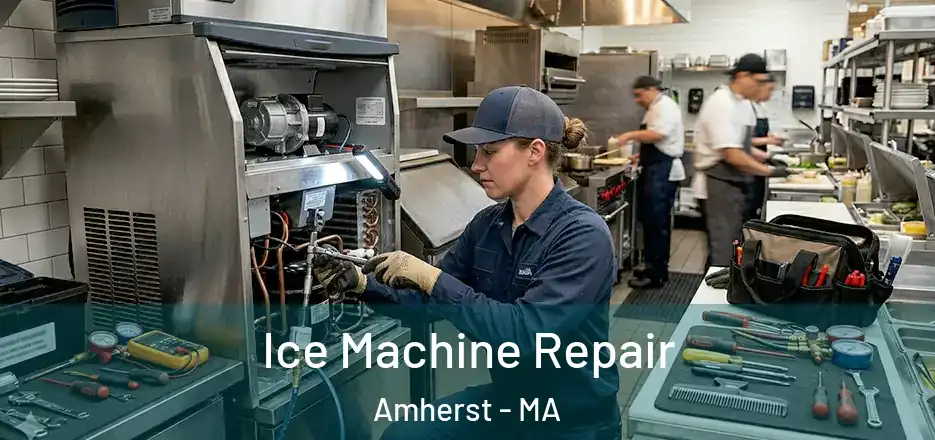 Ice Machine Repair Amherst - MA