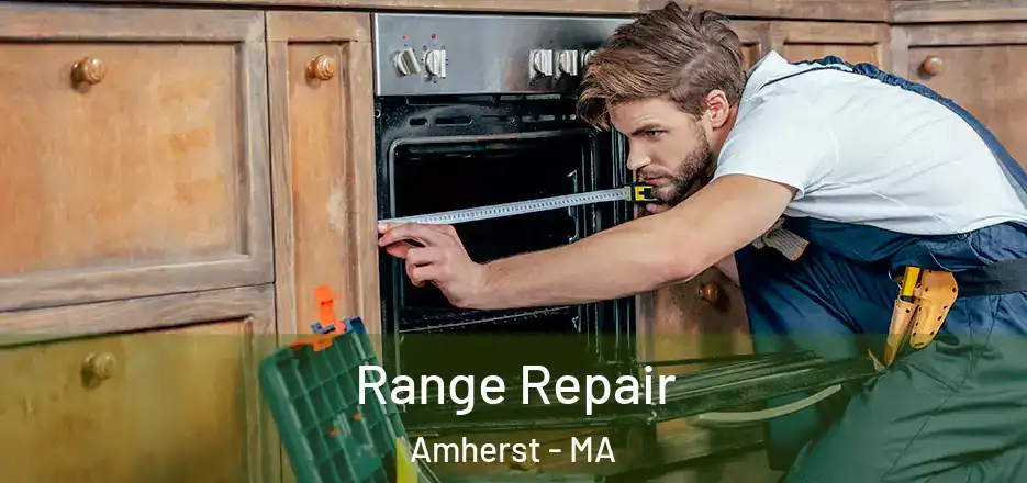  Range Repair Amherst - MA